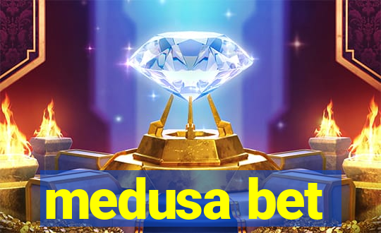 medusa bet